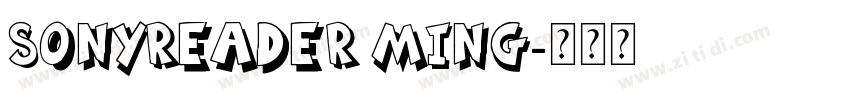 SonyReader Ming字体转换